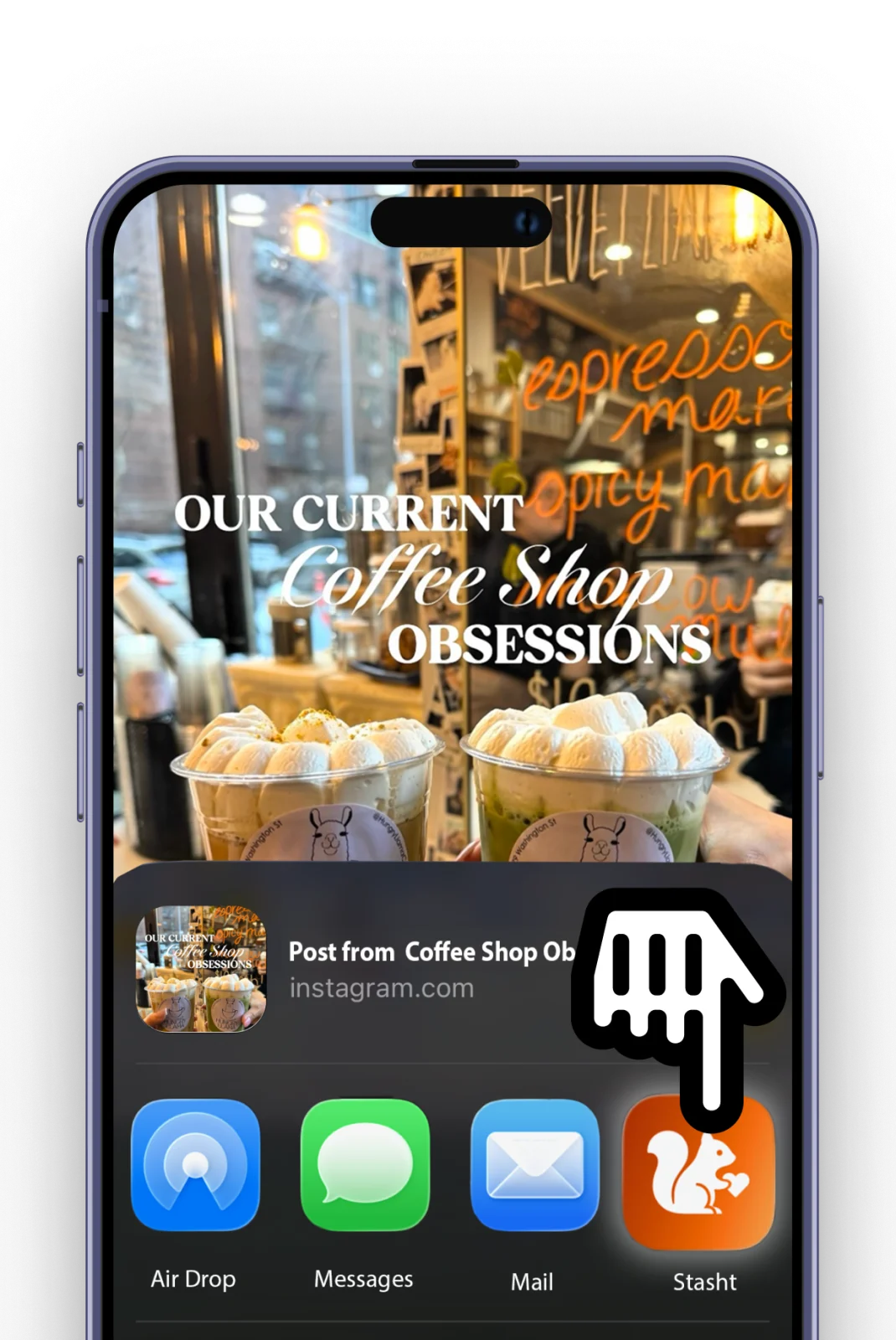 Share it to Stasht from the iOS share sheet